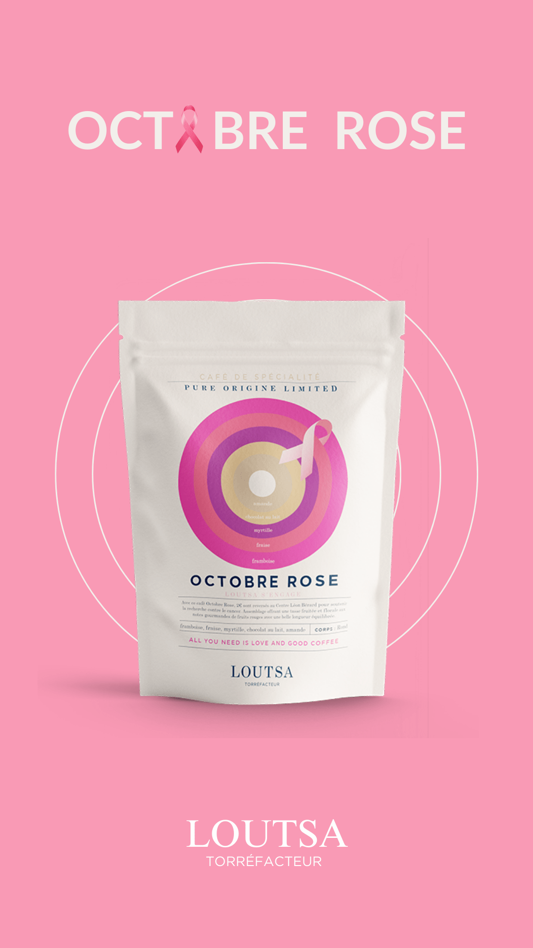 Café Solidaire OCTOBRE ROSE - LOUTSA Torréfacteur