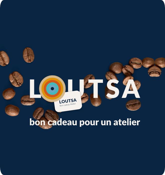 CARTE CADEAU ATELIER CARTE LOUTSA Torréfacteur 